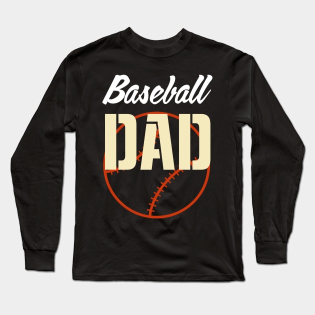 Baseball Dad for Men Boys Kid Happy Fathers Day Long Sleeve T-Shirt by jjmpubli